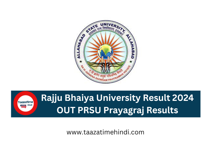 Rajju Bhaiya University Result 2024 OUT PRSU Prayagraj Results