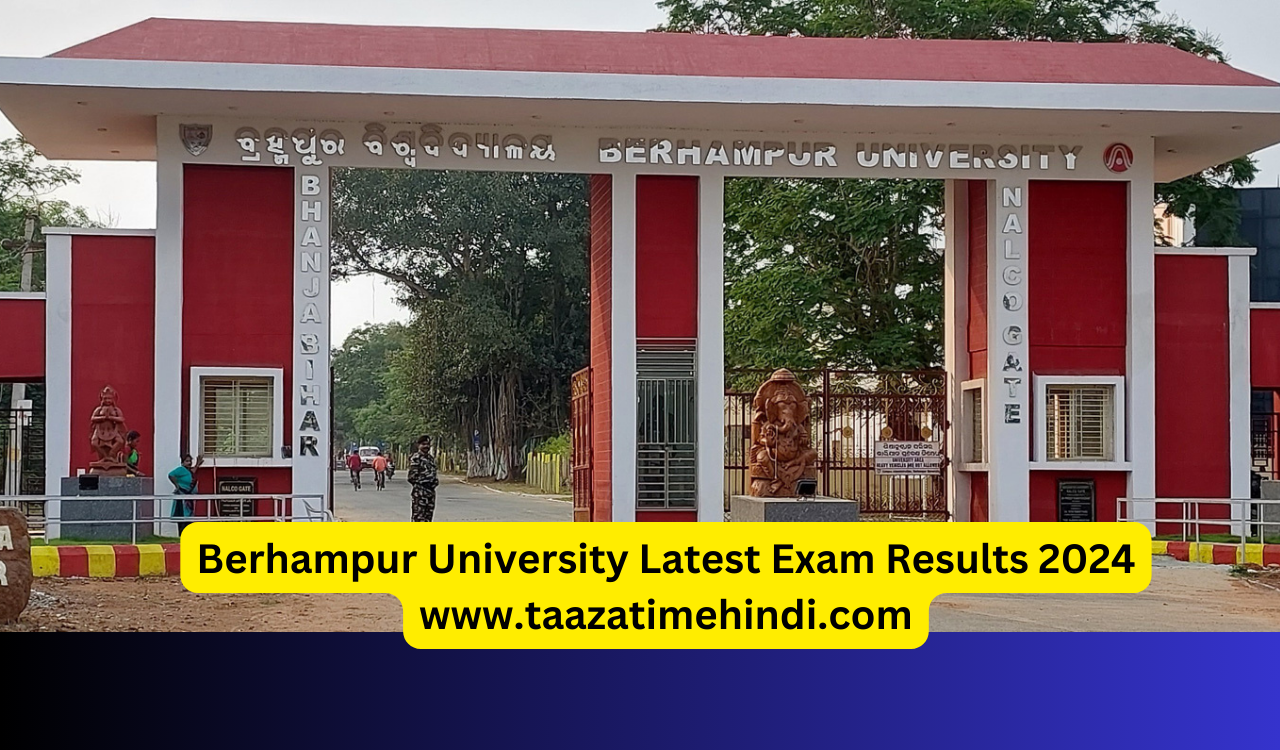 Berhampur University Latest Exam Results 2024