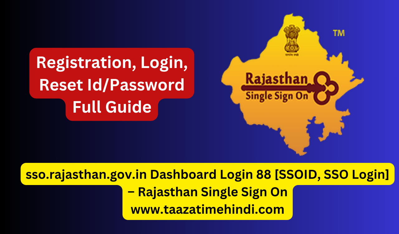 sso.rajasthan.gov.in Dashboard Login 88 [SSOID, SSO Login] – Rajasthan Single Sign On