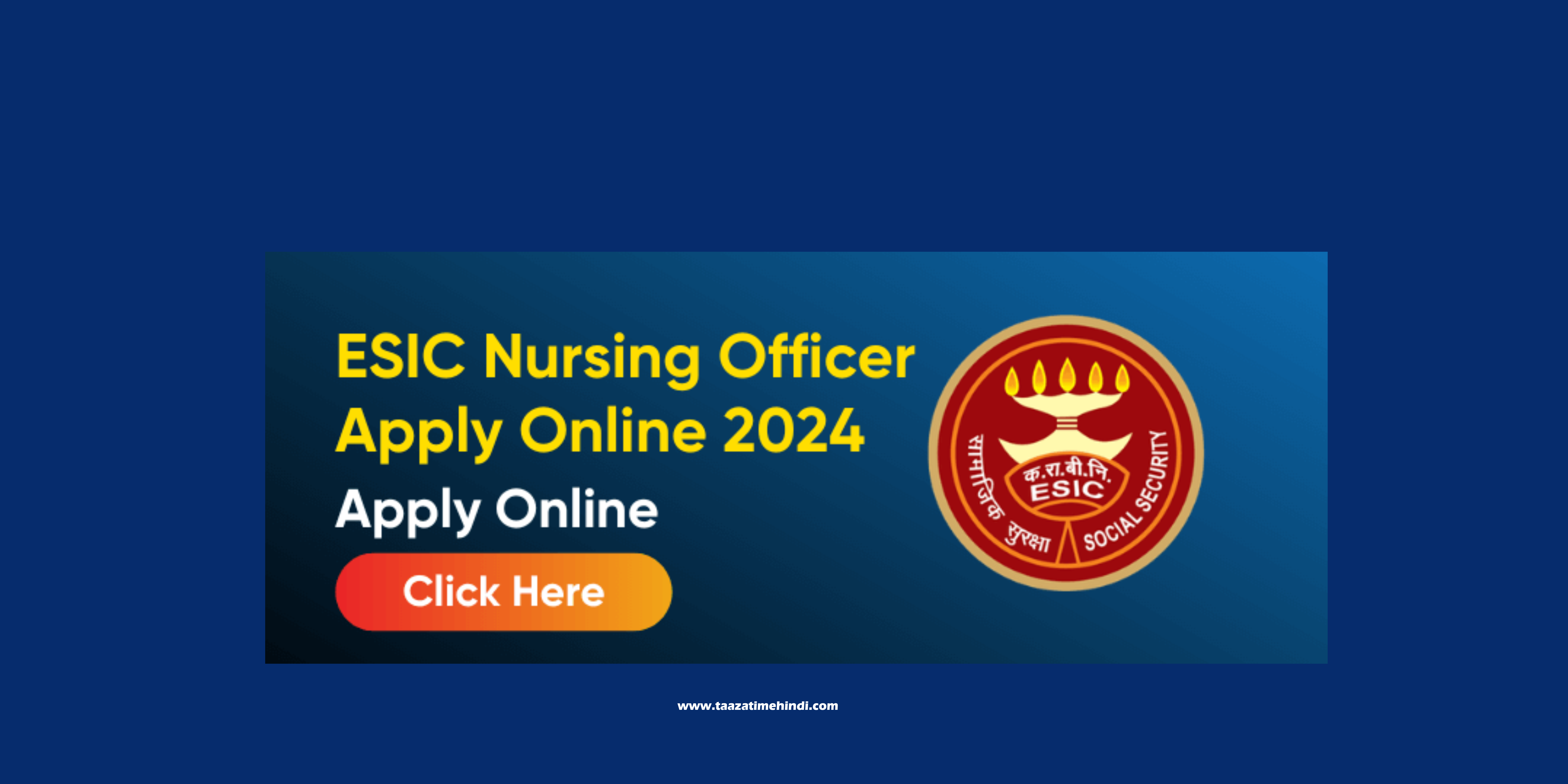 UPSC ESIC Exam Date 2024 Out for 1930 Nursing Officer Post